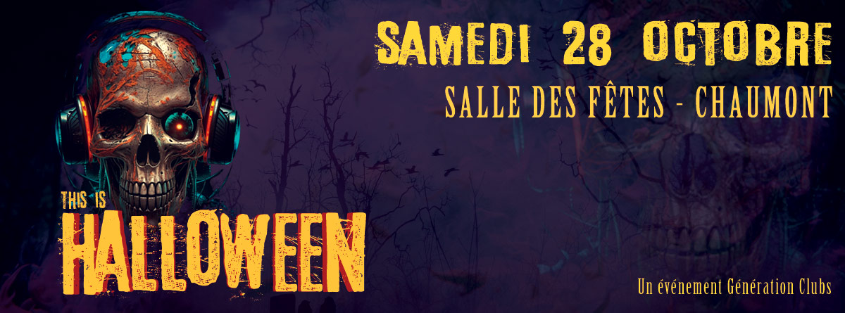 This is Halloween - 28 octobre 2023 - Chaumont