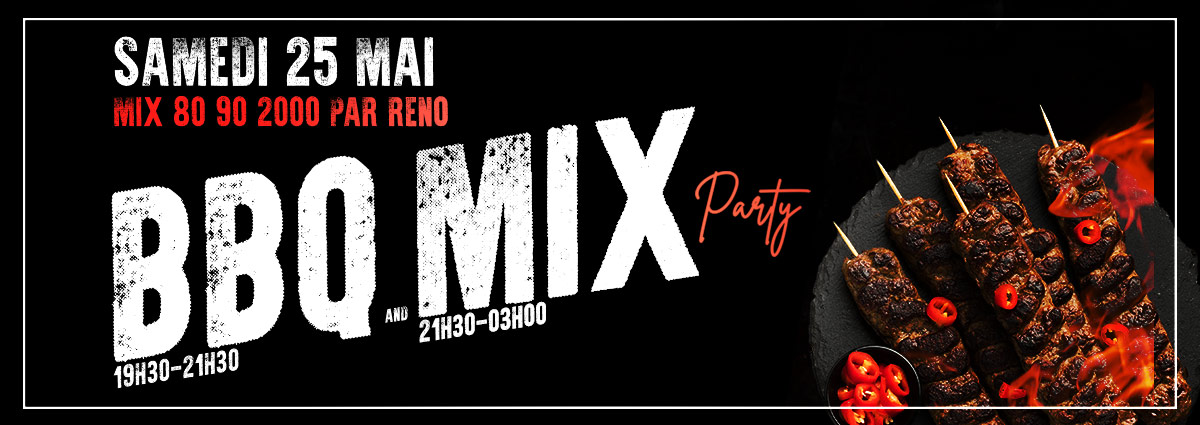Samedi 25 mai - BBQ & Mix Party - Terrasse du Seuillon