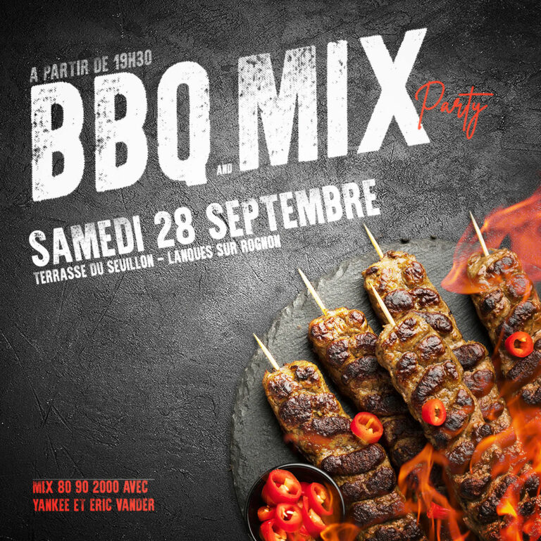 BBQ & Mix Party - samedi 28 septembre - Le Seuillon