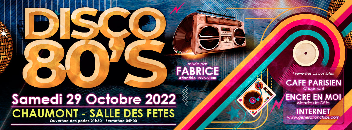 Disco 80's, la soirée de tous les tubes samedi 29 octobre 2022 à la salle des fêtes de Chaumont